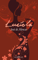 Lucíola -  Coleção Obra Prima de Cada Autor