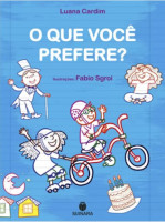 O que você prefere? 