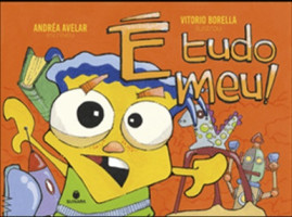 É tudo meu! 