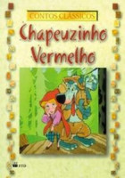 Contos Clássicos - Chapeuzinho Vermelho 