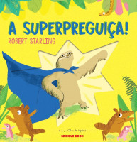 A superpreguiça! 