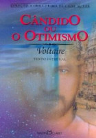 Candido ou o Otimismo - Coleção a Obra-Prima de Cada Autor