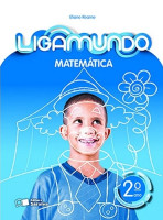 Ligamundo Matemática 2º Ano 
