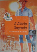 A Aldeia Sagrada - Série Vaga-Lume 