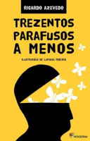 Trezentos Parafusos a Menos 