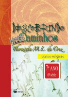 Descobrindo Novos Caminhos  7º Ano 