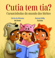 Cutia tem tia? Caraminholas do mundo dos bichos 