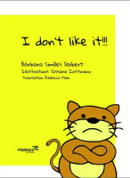 I don´t like it!!! 