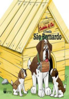 Casinha & Cia - A Família São Bernardo 
