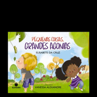 Pequenas coisas, grandes agonias 