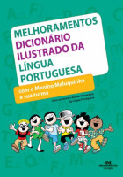 Dicionário Ilustrado da Língua Portuguesa  o Menino Maluquinho e Aua Turma