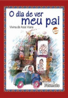 Dia de ver meu pai, O 