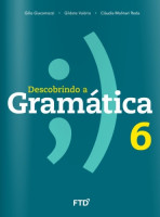 Descobrindo a Gramatica 6° Ano - Nova Edição  
