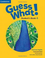 Guess What! Students Book 4 American English