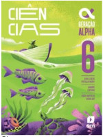 Geração Alpha Ciências 6º Ano 5ª Edição 2023 GERAÇÃO ALPHA CIENCIAS 6. ano 5ª ED 2023