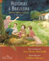 Historia à Brasileira Volume 2 Pedro Malasartes e Outras