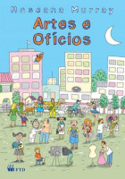 Artes e Ofícios - Série Isto e Aquilo 