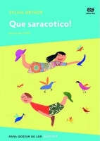 Que saracotico! - Para Gostar de Ler Júnior 