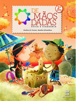 De Mãos Dadas 2º Ano - 11ª Edição - Ética e Cidadania