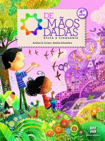 De Mãos Dadas 4º Ano - 11ª Edição - Ética e Cidadania