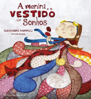 menina e o vestido de sonhos, A 