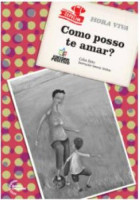 Como posso te amar? 