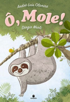 Mole!, Ô 
