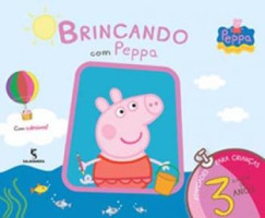 Brincando Com Peppa - Atividades Para Crianças - 3 Anos 
