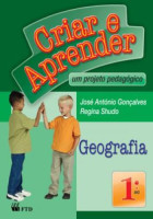 Criar e Aprender Geografia 1º Ano 