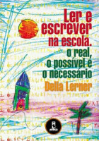 Ler e Escrever na Escola O Real, o Possível e o Necessário