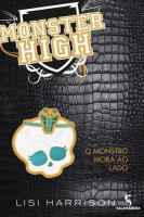 Monster High 2 - O Monstro Mora ao Lado 