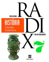 Projeto Radix História 7º Ano - 3ª Edição 