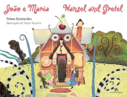 João e Maria / Hansel And Gretel 