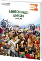 Moreninha 2: A Missão, A 
