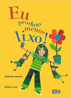 Eu Produzo Menos Lixo! 