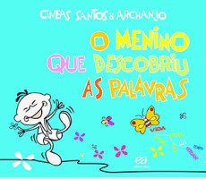 Menino Que Descobriu as Palavras, O 