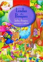 Biblioteca Infantil - Lendas do Bosque 