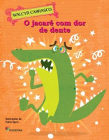 O Jacaré Com Dor de Dente 