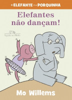 Elefantes não dançam! (NOVA EDICAO) 