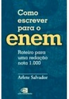 Como Escrever Para o Enem - Roteiro Para Uma Redação Nota 1.000