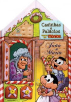 Turma da Mônica - Casinhas e Palácios, João e Maria 