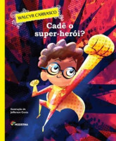 Cadê o Super-heroi? 