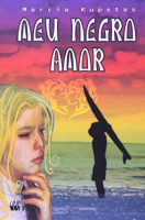 Meu Negro Amor SERIE ESPELHOS