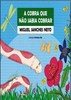 A Cobra Que Não Sabia Cobrar 