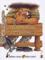 A Flauta, o Menino e o Gigante 