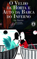 O Velho da Horta e Auto da Barca do Inferno 