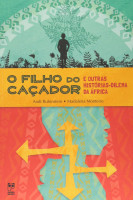 O Filho do Caçador E Outras Histórias-dilema da Africa