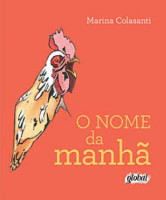 Nome da Manhã, O 