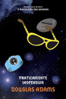 Praticamente inofensiva (O mochileiro das galáxias - Livro 5)