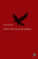 Cinco Séculos de Poesisa (Edição Bilíngue) 
